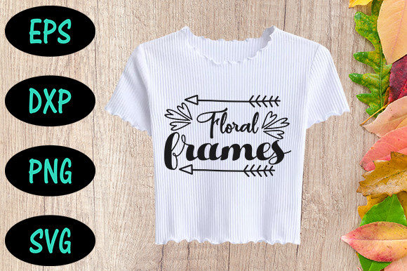 Adventure SVG Design, Floral Frames